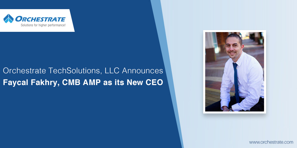 Orchestrate New CEO Faycal Fakhry