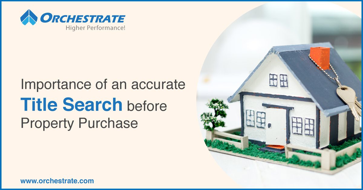 Importance of an accurate Title Search before property purchase